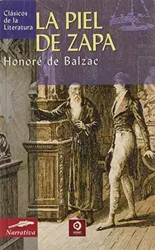 La Piel de Zapa. Honoré De Balzac