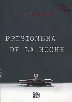 Prisionera de la noche. J. R. Johansson.