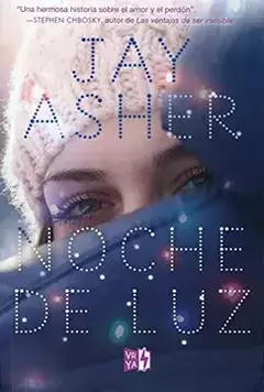 Noche de luz. Jay Asher.