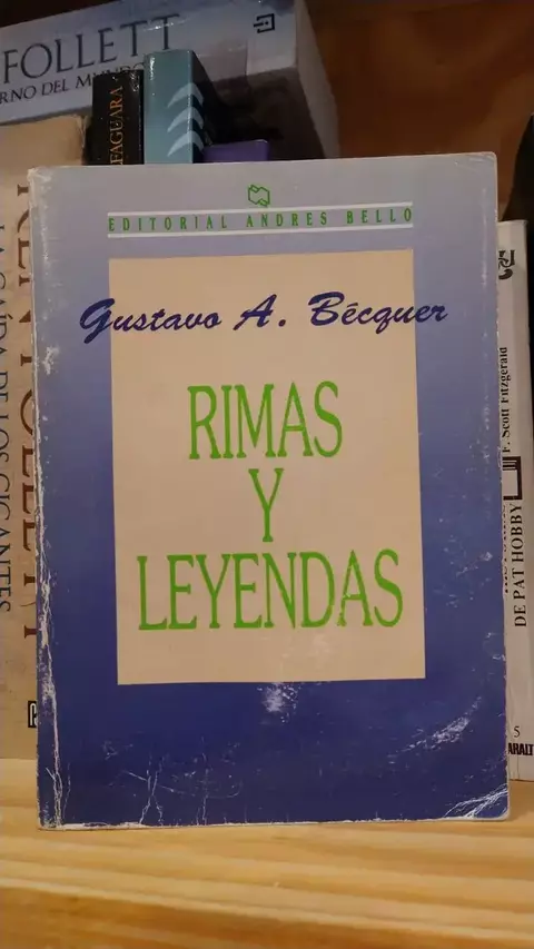 USADOS. Rimas y leyendas. Gustavo Becquer.