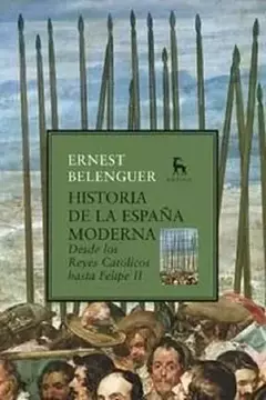 Historia de la España Moderna. Ernst Belenguer.