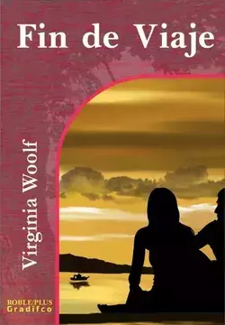 Fin de viaje. Virginia Woolf