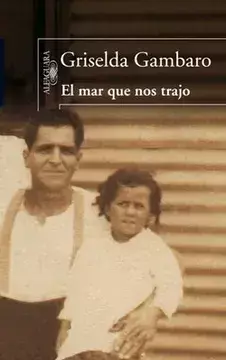 USADO. El mar que nos trajo. Griselda Gambaro.