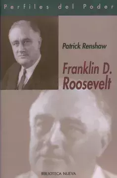 Franklin D. Roosevelt. Patrick Renshaw.