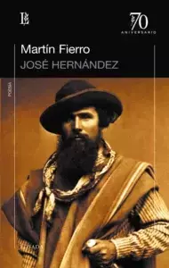 Martín Fierro. José Hernández.