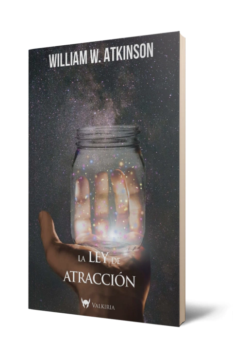 La Ley de atracción. Atkinson, William W.