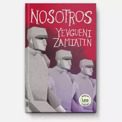 Nosotros - Yevgueni Zamiatin