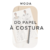 Do papel à costura: Criando uma coleção do zero - comprar online