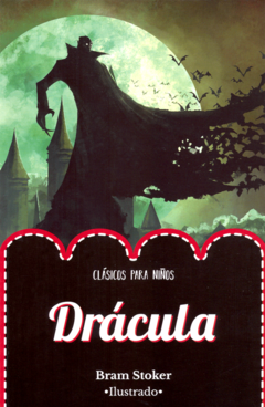Drácula Bram Stoker Clásicos para Niños Ilustrado