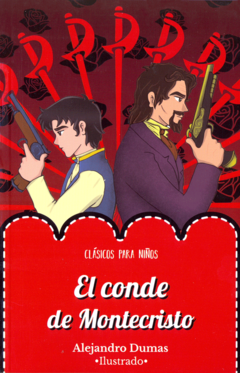 El conde de Montecristo Alejandro Dumas Clásicos para niños Ilustrado