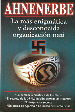 Ahnenerbe La más Enigmática y desconocida organización nazi