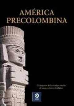 América Precolombina El Despertar de los Testigos Mudos Libro Nuevo Pasta Dura