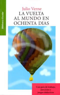 La vuelta al mundo en ochenta días Julio Verne Biblioteca Escolar Infantil