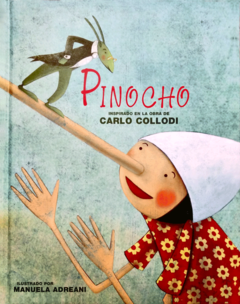Pinocho Carlo Collodi Cuentos ilustrados por Manuela Andreani Libro Nuevo