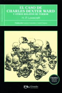 El caso de Charles Dexter Ward H.P. Lovecraft