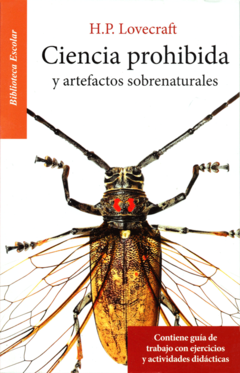 Ciencia prohibida y otros artefactos sobrenaturales H.P. Lovecraft Biblioteca Escolar Infantil