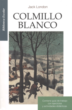 Colmillo Blanco Jack London Biblioteca Escolar