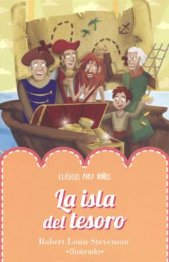 La isla del tesoro Robert Louis Stevenson Clásicos para Niños Ilustrado