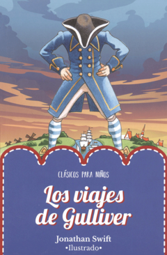 Los viajes de Gulliver Jonathan Swift Clásicos para niños Libro Nuevo