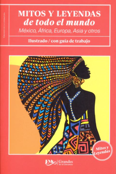 Mitos y leyendas de todo el mundo