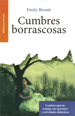 Cumbres borrascosas Emily Bronte Biblioteca Escolar Infantil