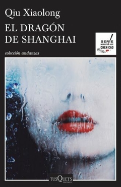 El Dragón de Shanghai Qiu Xiaolong Libro Nuevo