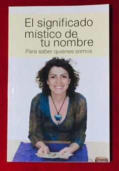 El Significado Místico de Tu Nombre Libro Nuevo