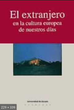 El extranjero en la cultura europea de nuestros días Universidad de Deusto Libro Nuevo
