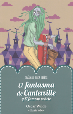 El fantasma de Canterville Oscar Wilde Clásicos Ilustrados Para Niños Libro Nuevo