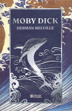 Moby Dick Herman Melville Colección Fractales Pasta Dura