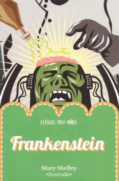 Frankenstein Mary Shelley Clásicos para Niños Ilustrado