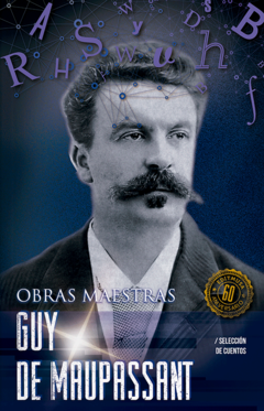 Obras maestras Guy de Maupassant