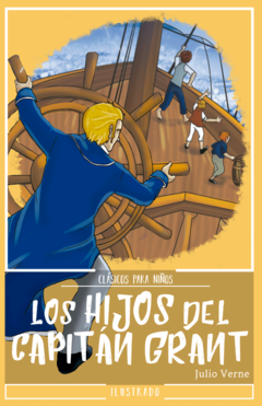 Los hijos de capitán Grant Julio Verne Clásicos Ilustrados Para Niños Libro Nuevo
