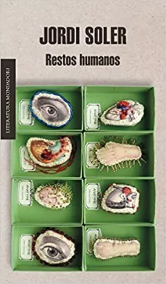 Restos humanos Jordi Soler