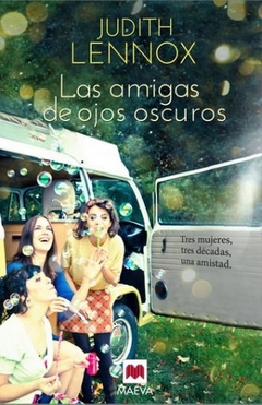 Las amigas de los ojos oscuros Judith Lennox Libro Nuevo