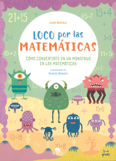 Loco por las matemáticas Cómo convertirse en un monstruo en las matemáticas Mattia Crivellini Escolar ilustrado Libro Nuevo