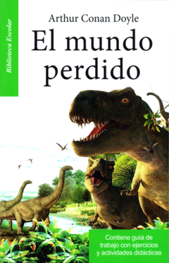 El mundo perdido Arthur Conan Doyle Biblioteca Escolar Infantil