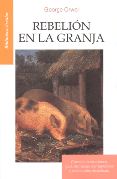 Rebelión en la granja George Orwell Biblioteca Escolar Infantil