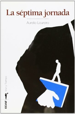 La séptima jornada Aurelio Loureiro Libro Nuevo