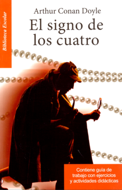 El signo de los cuatro Arthur Conan Doyle Biblioteca Escolar Infantil