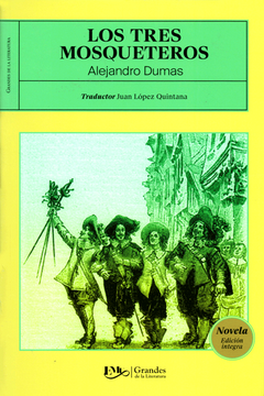 Los tres mosqueteros Alejandro Dumas