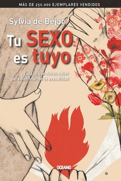 Tu sexo es tuyo Sylvia de Béjar Libro Nuevo