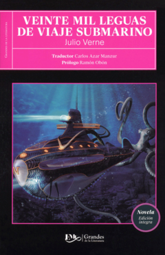 Veinte mil leguas de viaje submarino Julio Verne Edición Integra Grandes de la literatura