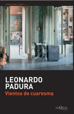 Vientos de Cuaresma Leonardo Padura Libro Nuevo