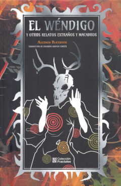 El Wéndigo y otros relatos extraños y macabros Algerrnon Blackwood Pasta Dura Libro Nuevo