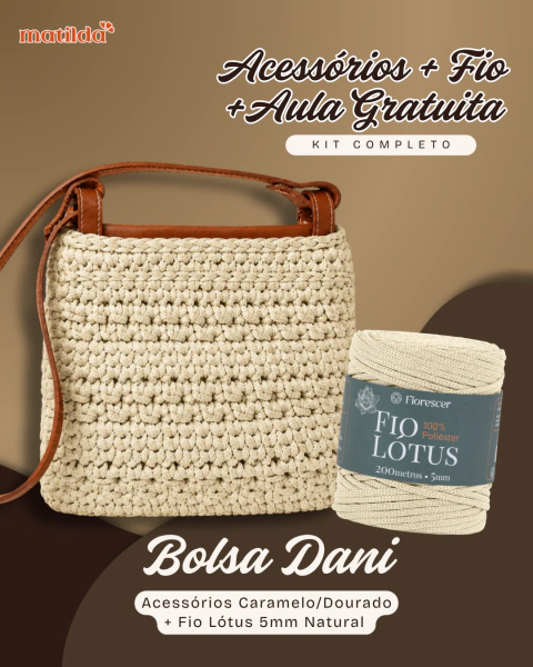 [KIT+FIO #42] Kit Bolsa Dani Caramelo/Dourado + Fio Lótus Poliéster 5mm Natural