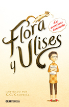 FLORA Y ULISES las aventuras iluminadas