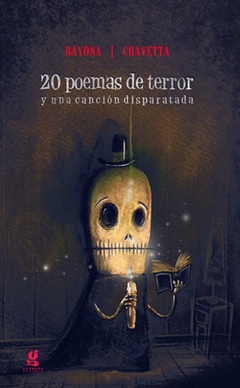 20 POEMAS DE TERROR Y UNA CANCIÓN DISPARATADA