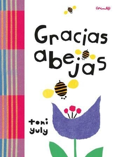 GRACIAS ABEJAS!