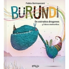 Burundi: De extraños dragones y falsos meteoritos